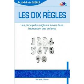 Les dix règles - Les principales règles à suivre dans l'éducation des enfants Al - imen