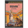 Les histoires des prophètes: Ibrahim - Livres par édition par Al Bouraq disponible chez Al - imen