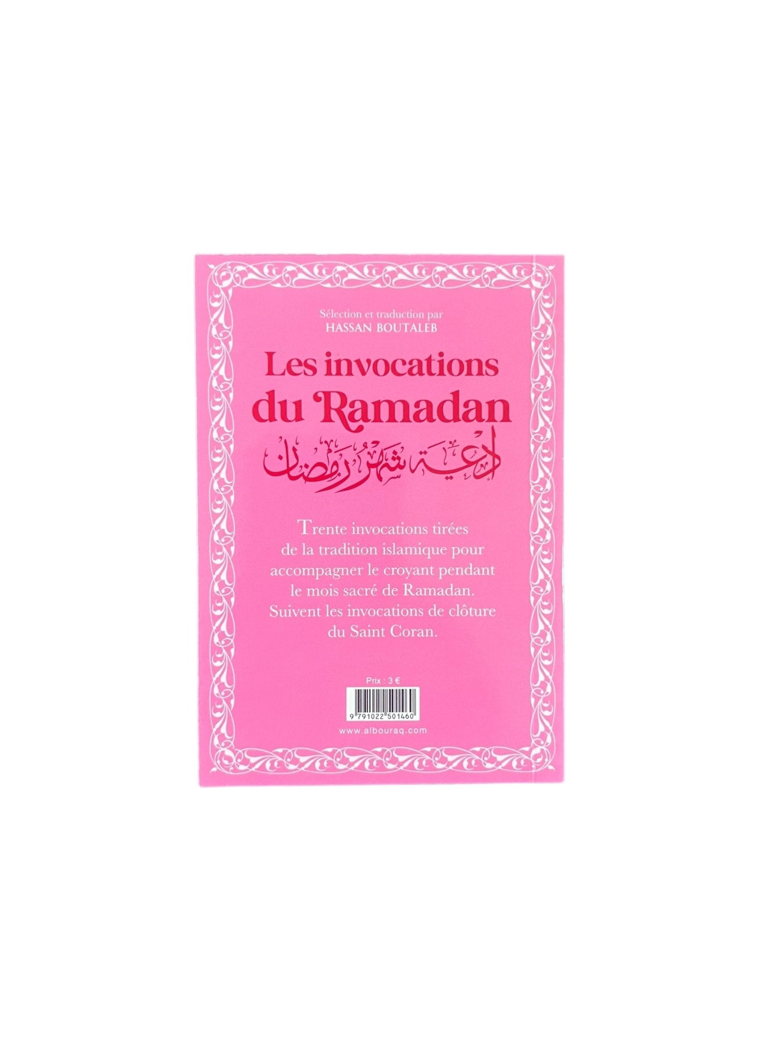 Les invocations du Ramadan (bilingue français - arabe) par Hassan Boutaleb Rose Al - imen