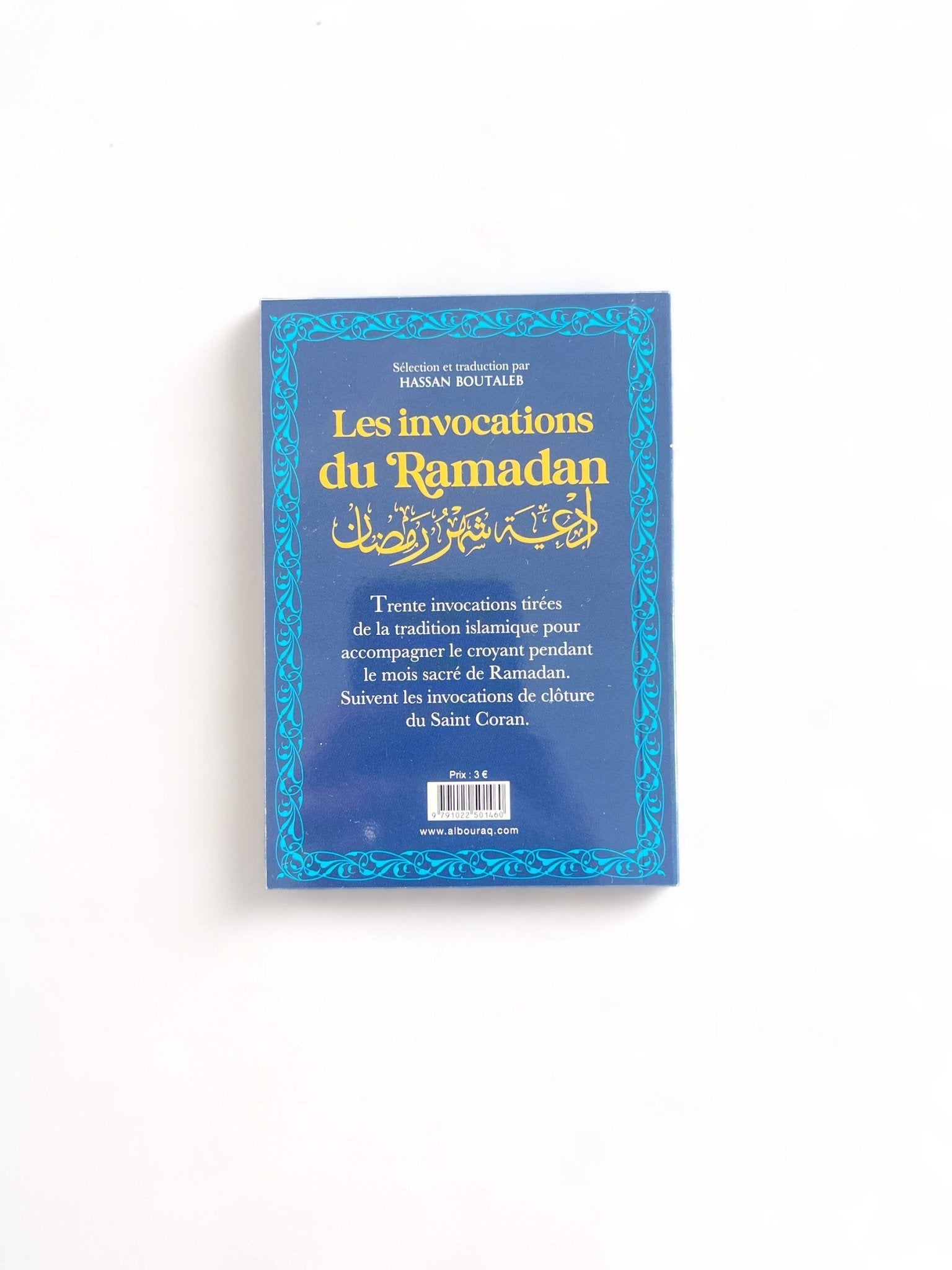 Les invocations du Ramadan (bilingue français - arabe) par Hassan Boutaleb Bleu Al - imen