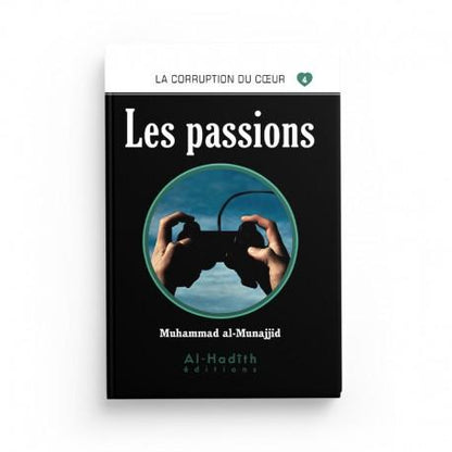 Les passions - Muhammad al - Munajjid - Al - imen