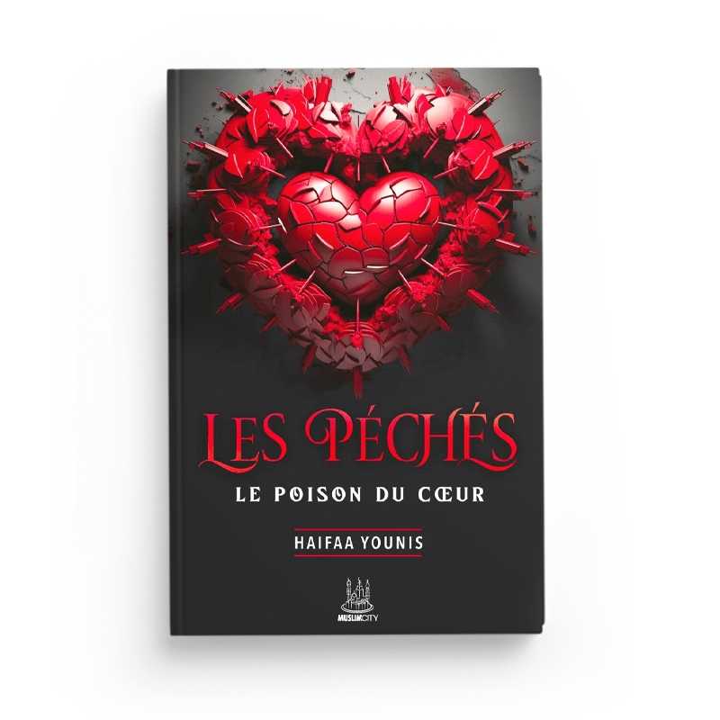 Les péchés – Le poison du coeur (Haifaa Younis)