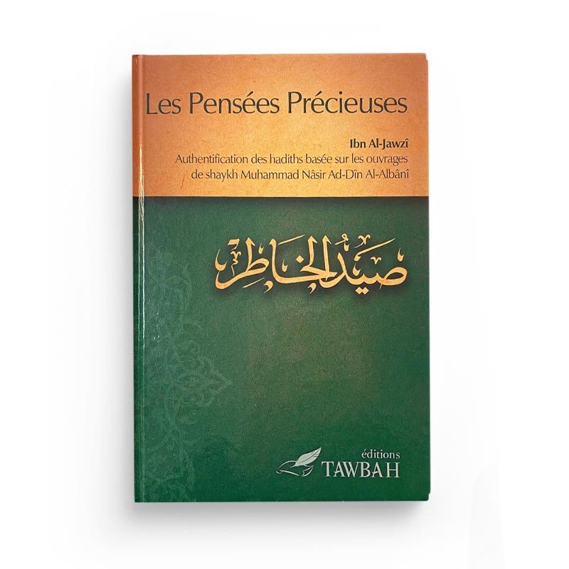 Les pensées précieuses : Authentification des hadiths disponible chez Al - imen