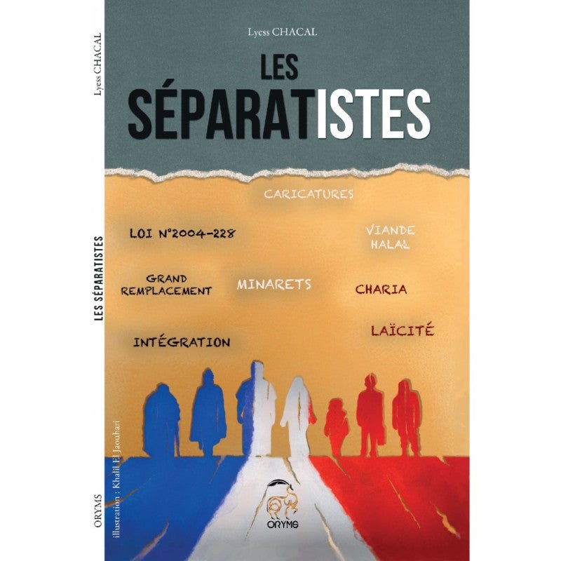 Les Séparatistes, De Lyess Chacal Al - imen