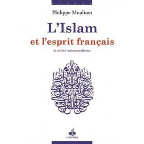 L'islam et l'esprit français la réalité muhammadienne disponible chez Al - imen