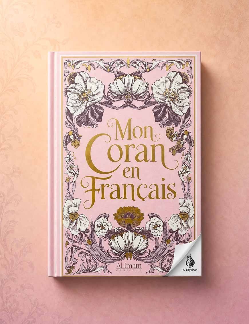 Mon Coran en français expliqué, tafsir - couleur rose (Rigide) - Al Imam Al Imam Livres > Islam > Coran 4444521906799 Librairie Musulmane Al-imen