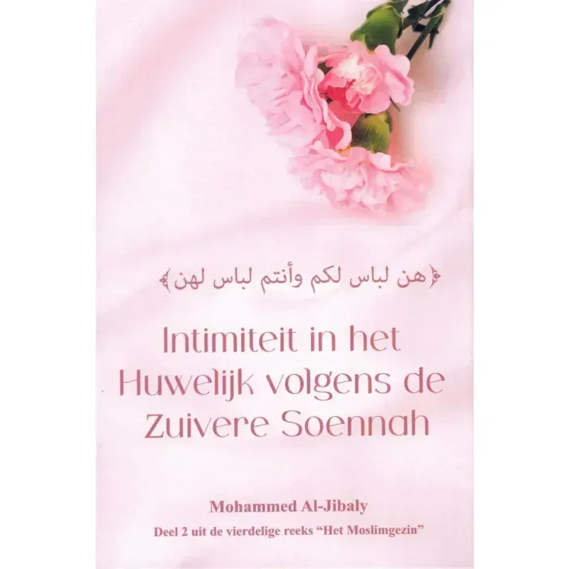 Moslimgezin deel 2 Seksualiteit en intimiteit Nederlands Boeken > Islam 1111111111141 Librairie Musulmane Al-imen
