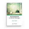 Muhammad, le dernier Messager - Amin Salih (collection les valeurs de l'islam) Editions al hadith Al - imen