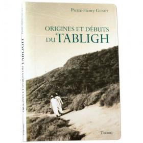 Origines et débuts du Tabligh - Livres par édition par Tawhid disponible chez Al - imen