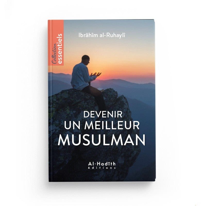 Pack : développement personnel (4 livres) Al-Hadîth Livre > Islam > Foi et Spiritualité 9782492027376 Librairie Musulmane Al-imen