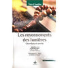 Rayonnements des lumières (Les) - Chawâriq al - anwâr / (Ar - Fr - Phonétique) Muhammad b. ‘Alawi al - Maliki al - Hasani disponible chez Al - imen