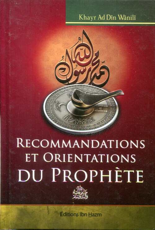 Recommandations et orientations du Prophète Al - imen