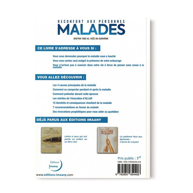 Réconfort aux personnes malades du Sheykh 'abd al 'Aziz as - Sadhâne - Editions Imaany Al - imen