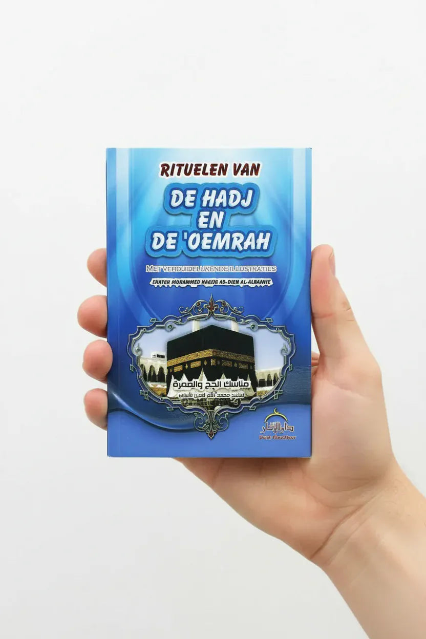 Rituelen van De Hadj en de ‘umrah pocket Nederlands Boeken > Islam 9789493284197 Librairie Musulmane Al-imen