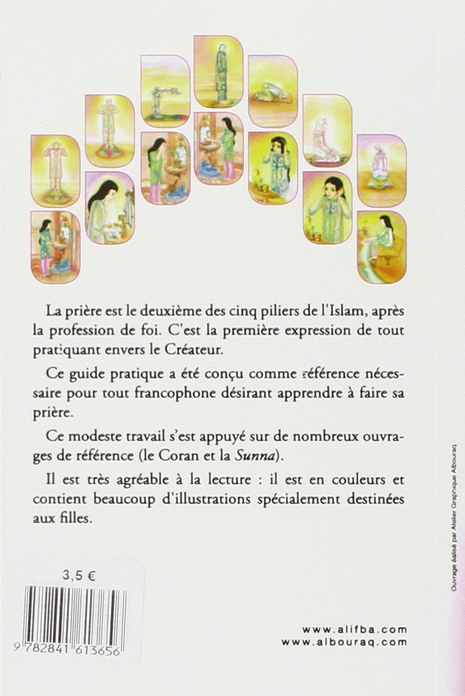 Savoir prier : Conformément au Coran et à la tradition du Prophète, Version fille Al - imen