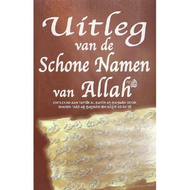 Uitleg van de schone namen van Allah Al - imen