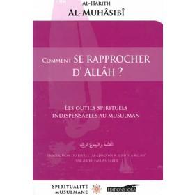 comment-se-rapprocher-dallah-les-outils-spirituels-indispensables-au-musulman