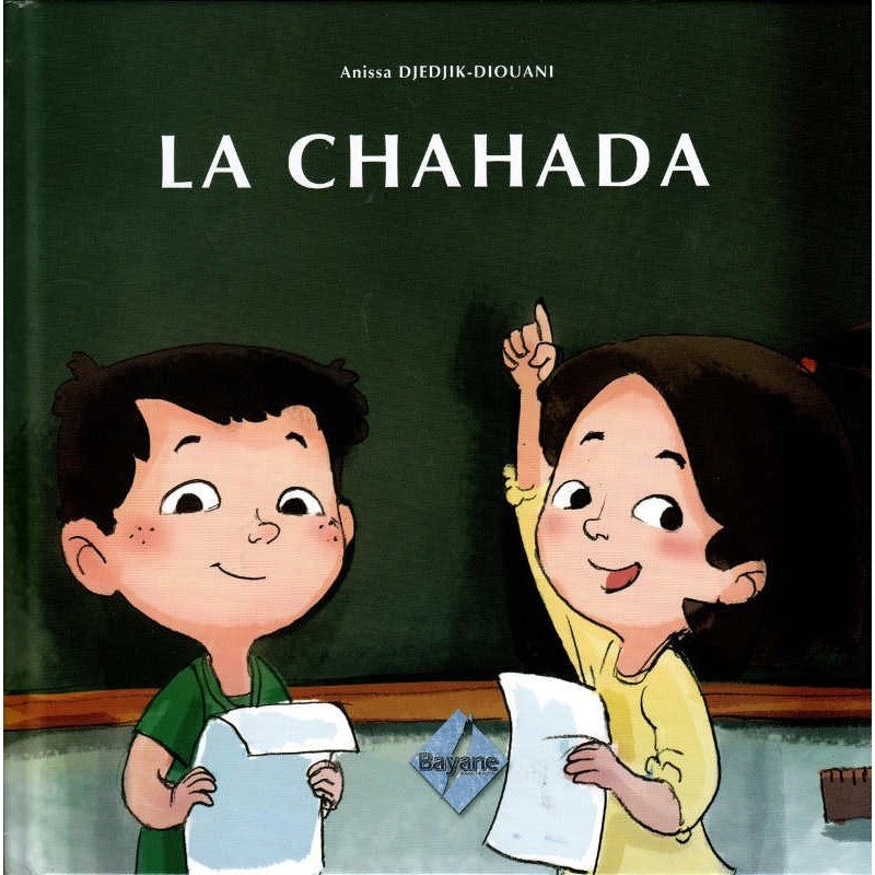 la-chahada-de-anissa-djedjik-diouani-pour-enfant-de-6-a-9-ans-serie-pilier-de-lislam-pour-enfant