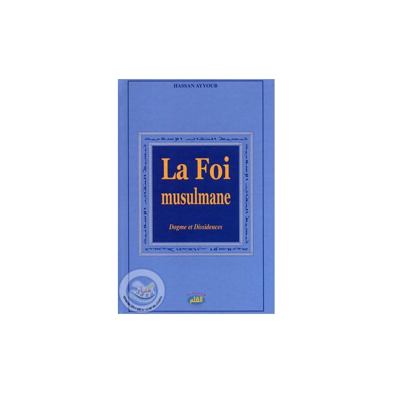 la-foi-musulmane