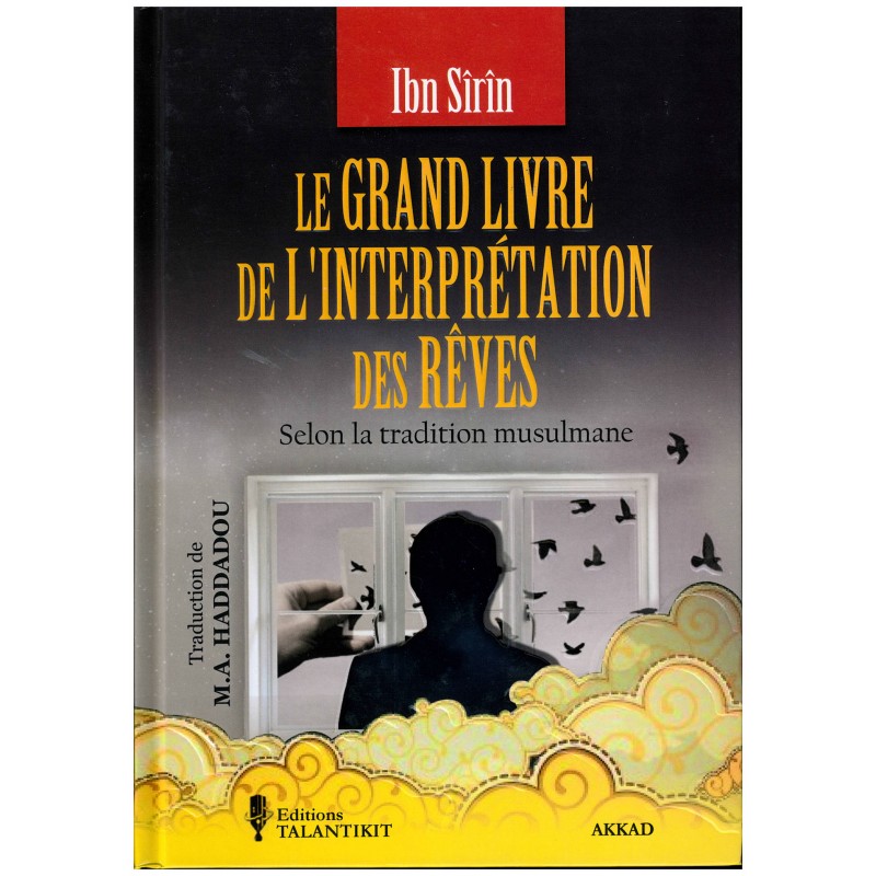 le-grand-livre-de-linterpretation-des-reves-selon-la-tradition-musulmane